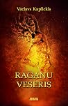 Raganu veseris