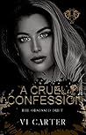 A Cruel Confession (The Obsessed Duet, #2)