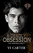 A Deadly Obsession