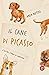 Il cane di Picasso e altre storie di amicizia by Anja Rützel