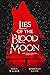Lies of the Blood Moon (New...