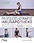 Physiotherapie-Hausapotheke: Über 100 effektive Maßnahmen und Übungen, um Schmerzen und Beschwerden zu behandeln – mit Quickfinder zur Selbstdiagnose (Physiotherapie für zu Hause 3) (German Edition)