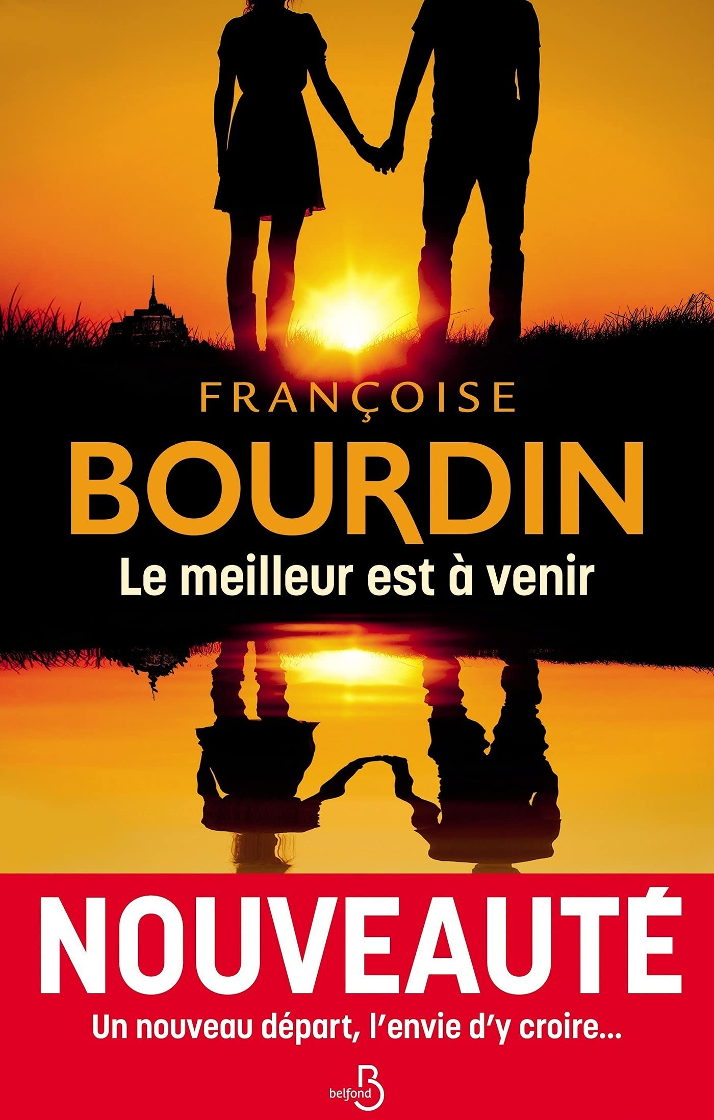 Le meilleur est à venir (Roman) (French Edition)