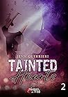 Tainted Hearts - Tome 2 (Tainted Hearts, #2) Tainted Hearts - Tome 2 (Tainted Hearts, #2)