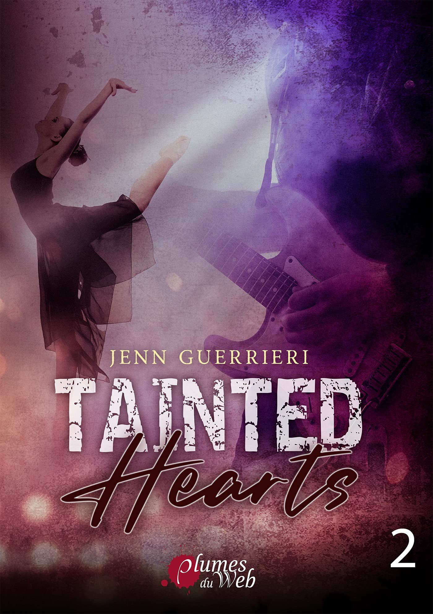Tainted Hearts - Tome 2 (Tainted Hearts, #2)