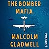 The Bomber Mafia by Malcolm Gladwell