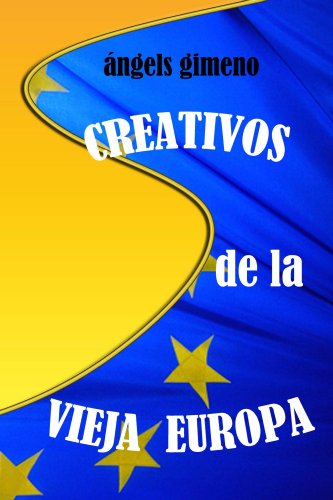 Creativos de la Vieja Europa