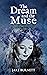 The Dream and the Muse