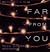 Far From You