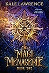 The Magi Menagerie (The Magi Menagerie, #1)