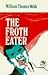 The Froth Eater