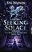 Seeking Solace (The Realm of Knowledge)