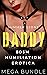 Daddy: BDSM Humiliation Erotica Mega Bundle