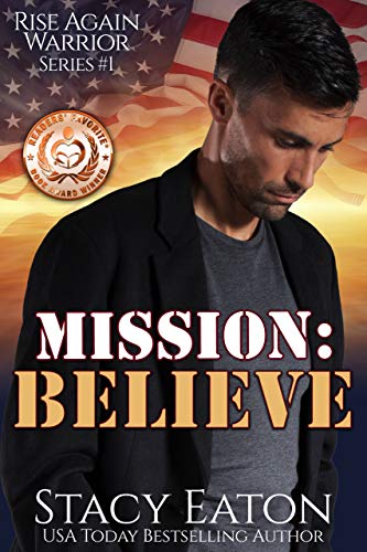 Mission: Believe (Rise Again Warrior #1)