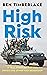 High Risk by Ben Timberlake
