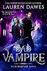 Bad Vampire by Lauren Dawes