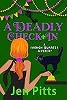 A Deadly Check-In (French Quarter Mystery #3)
