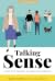 Talking Sense: Living with Sensory Changes and Dementia