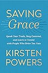 Saving Grace by Kirsten Powers