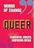 Queer (Words of Change Seri...