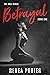 Betrayal : (The Dove Series...