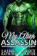 My Alien Assassin