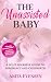 The Unassisted Baby: A Do-It-Yourself Guide to Pregnancy and Childbirth