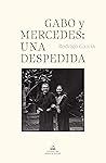 Gabo y Mercedes: ...