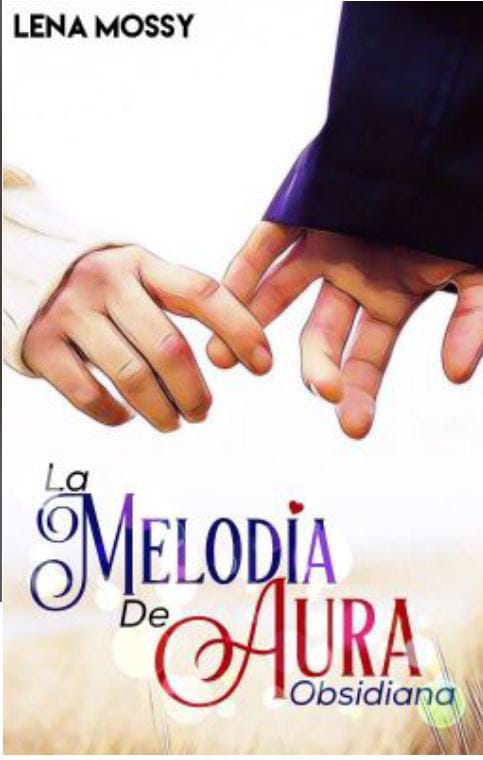 La melodía de Aura: Obsidiana (Aura, #2)