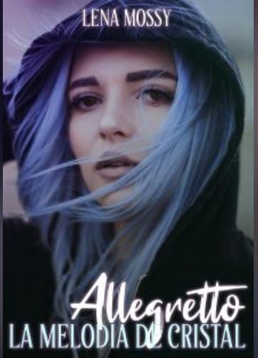 La melodía de Cristal: Allegreto (Cristal, #1)