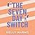 The Seven Day Switch