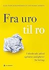 Fra uro til ro - utfordrende atferd og barns muligheter for læring