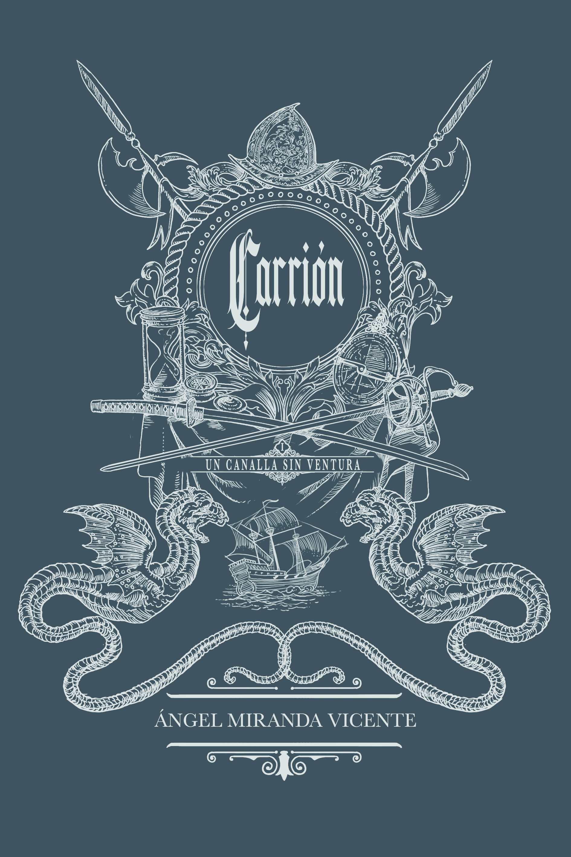 Carrión, un canalla sin ventura (Hardcover)