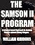 The Samson II Program