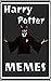 HARRY P0TTER M-E-M-E-S: Jok...