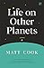 Life on Other Planets