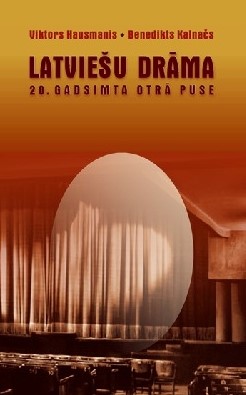 Latviešu drāma: 20. gadsimta otrā puse