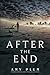 After the End (After the End, #1)