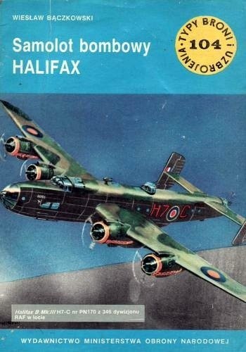 Samolot bombowy Halifax (Typy Broni i Uzbrojenia #104)