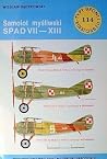 Samolot myśliwski SPAD VII-XIII (Typy Broni i Uzbrojenia #114) Samolot myśliwski SPAD VII-XIII (Typy Broni i Uzbrojenia #114)