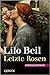 Letzte Rosen by Lilo Beil