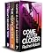 Come A Little Closer / The Shape of Lies / Right Behind You (DCI Tom Douglas, #7-9)