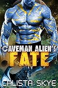Caveman Alien’s Fate