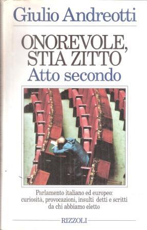 Onorevole stia zitto. Atto secondo (Hardcover)