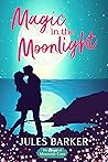 Magic in the Moonlight (The Magic of Moonrise Cove)