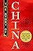 The Story of China: The Epic History of a World Power from the Middle Kingdom to Mao and the China Dream