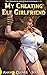 My Cheating Elf Girlfriend Collection 1: The Unfaithful First Collection (Books 1-11)