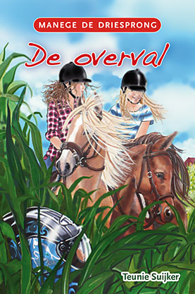 De Overval (Manege de Driesprong, #6)