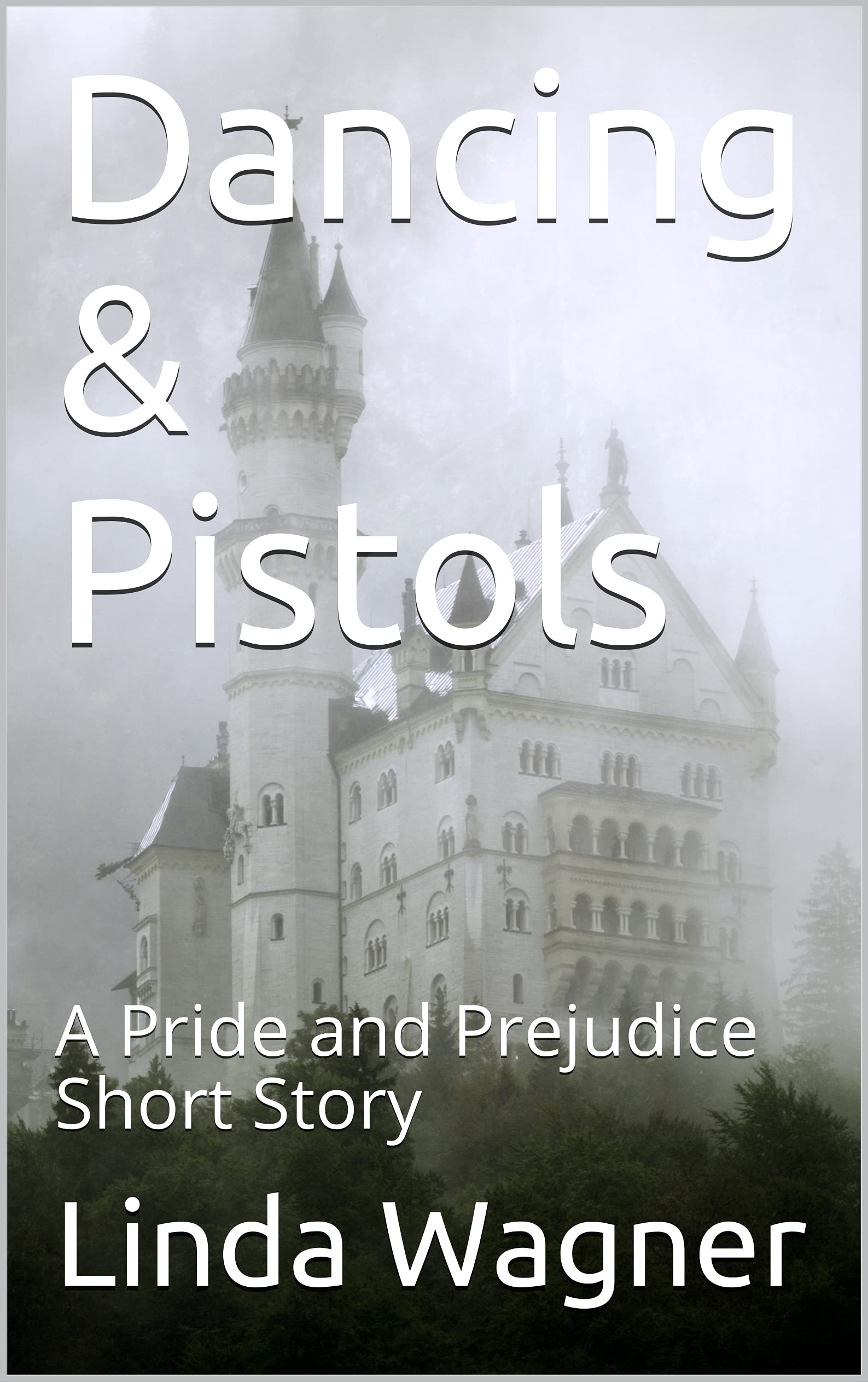 Dancing With Pistols (Kindle Edition)