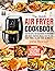 The Quick Air Fryer Cookbook by Jane Maxwell